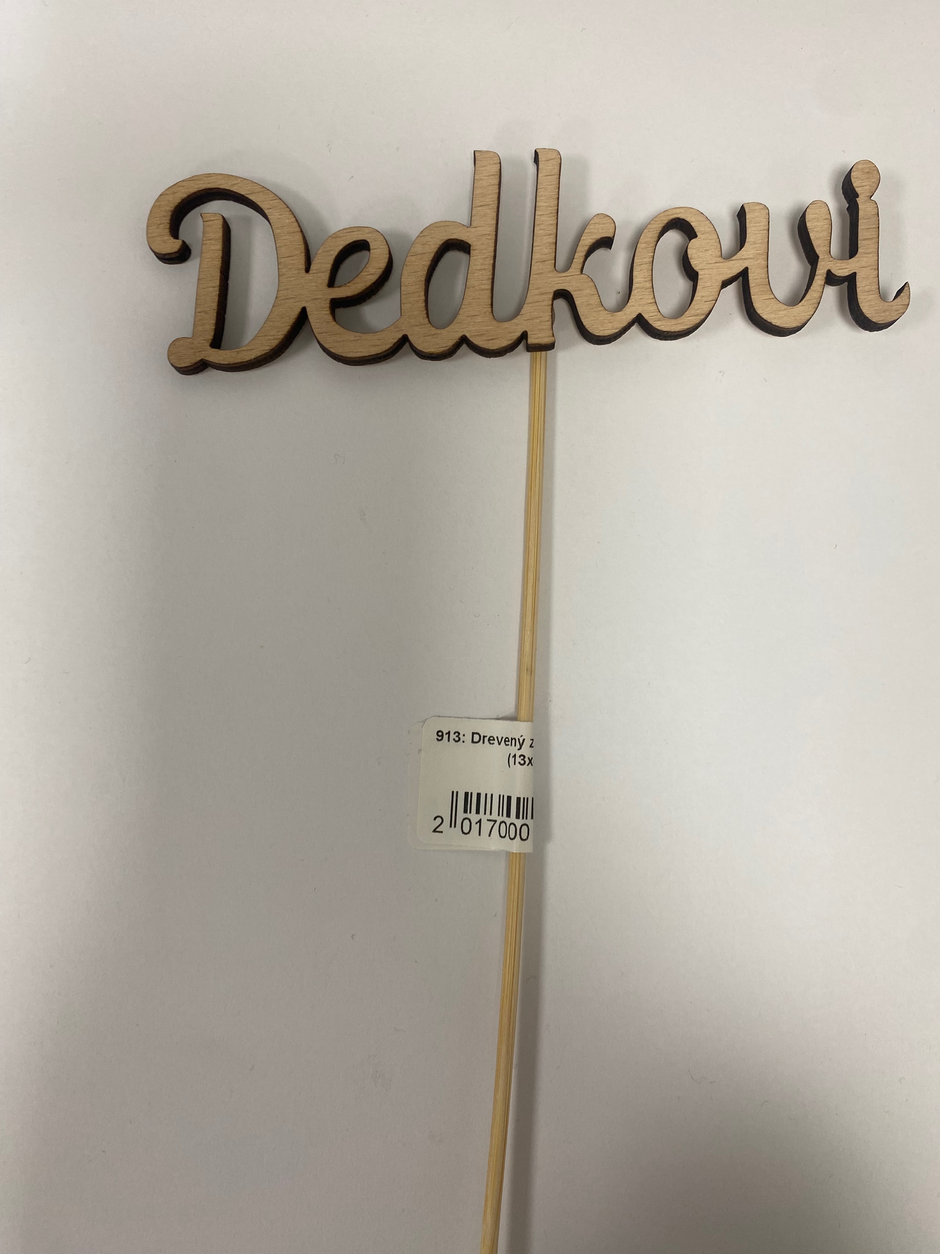 Obrázek k výrobku 22733 - Drevený zápich -Dedkovi  (13x4cm)