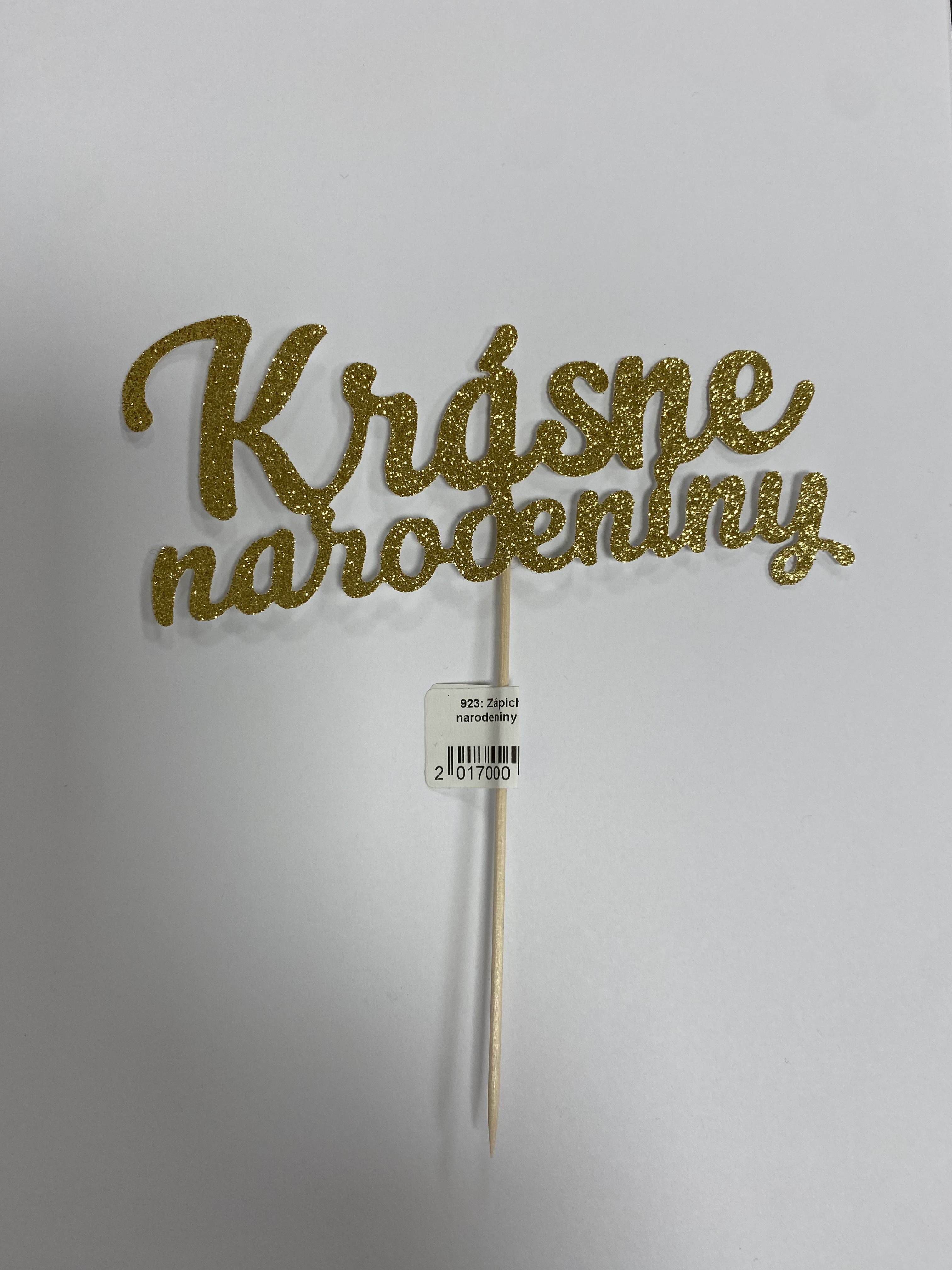 Obrázek k výrobku 22739 - Zápich- Krásné narodeniny ( 15x7cm)