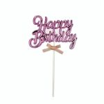 Detail k výrobkuZapichovacia dekorácia na tortu ružová Happy Birthday s mašličkou